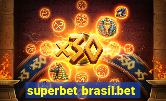 superbet brasil.bet